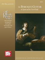 The Baroque Guitar: In Spain and the New World